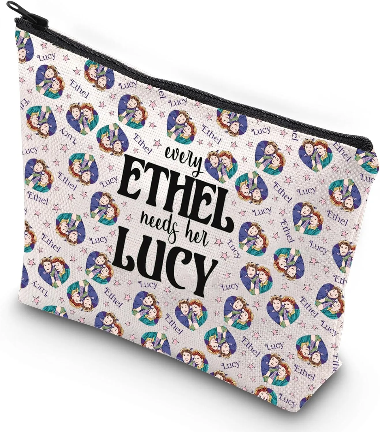 G2TUP Lucy Tv Show Cosmetic Bag Every Ethel Needs Her Lucy Gift for Besties Best Friend Soul Friend Makeup Bag (Every Ethel New)